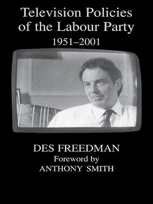 cover image of Television Policies of the Labour Party 1951-2001